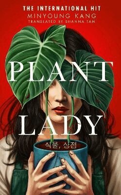 Minyoung Kang - Plant Lady, Inbunden