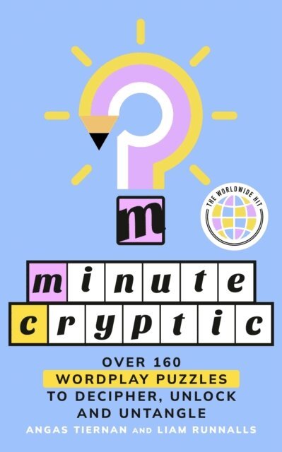Angas Tiernan, Liam Runnalls, Minute Cryptic - Minute Cryptic, E-bok
