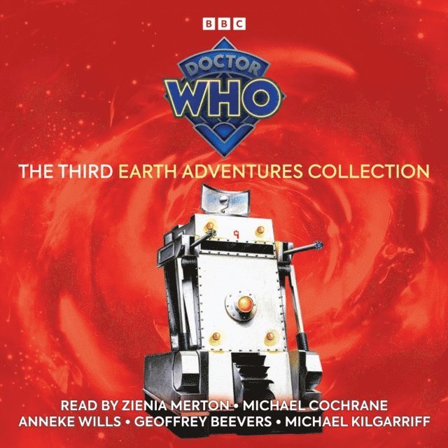 Phillip Hinchcliffe, Terrance Dicks, Ian Stuart Black, John Lucarotti - Doctor Who The Third Earth Adventures Collection, Ljudbok