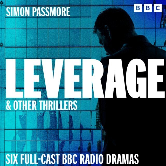 Simon Passmore - Leverage & other thrillers, Ljudbok