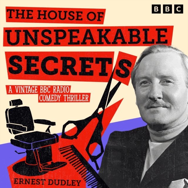 Ernest Dudley - House of Unspeakable Secrets, Ljudbok