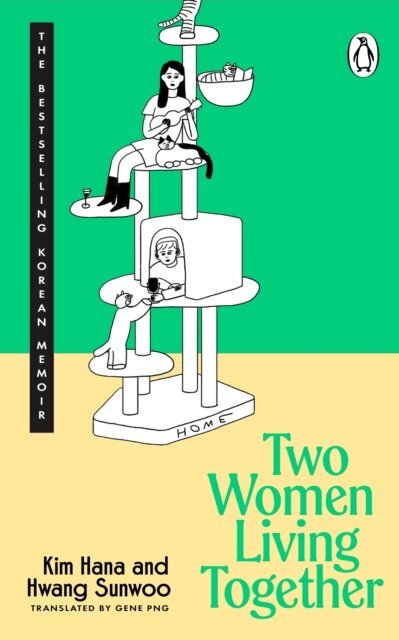 Kim Hana, Hwang Sunwoo - Two Women Living Together, E-bok