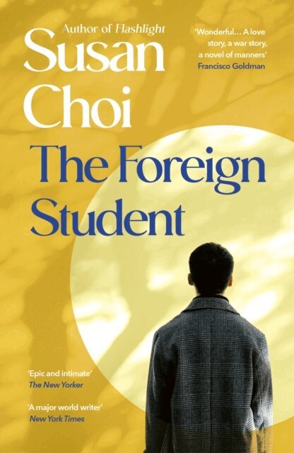 Susan Choi - Foreign Student, E-bok