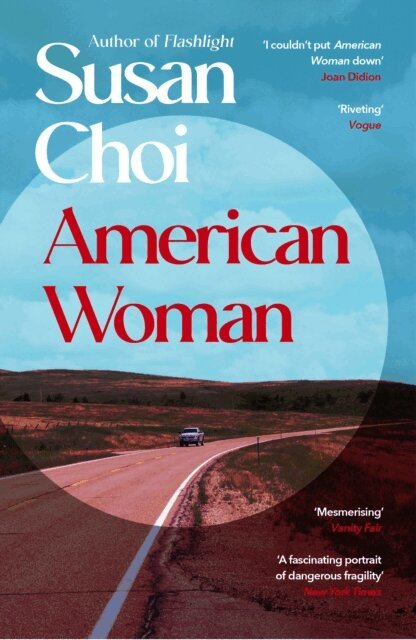 Susan Choi - American Woman, E-bok