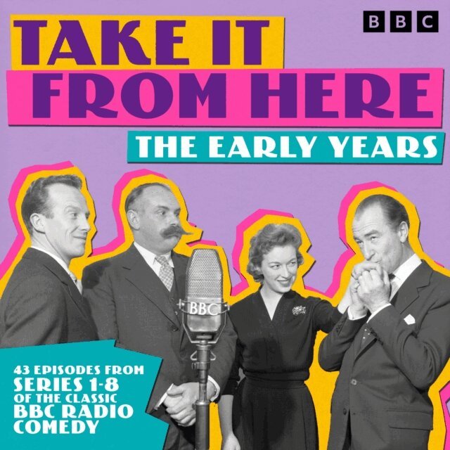 Denis Norden, Frank Muir - Take It From Here: The Early Years, Ljudbok