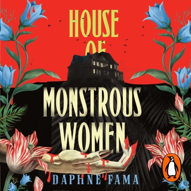 Daphne Fama - House of Monstrous Women, Ljudbok