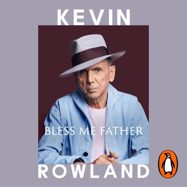 Kevin Rowland - Bless Me Father, Ljudbok