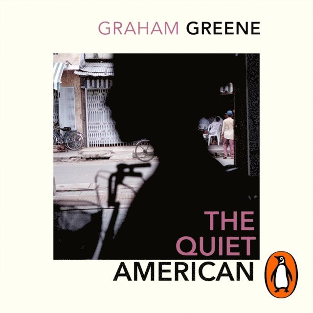 Graham Greene - Quiet American, Ljudbok
