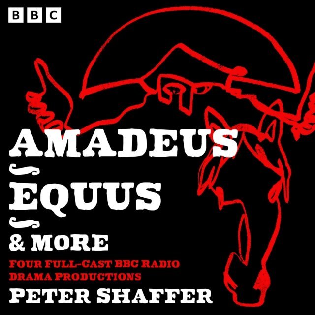 Peter Shaffer - Amadeus, Equus & more, Ljudbok