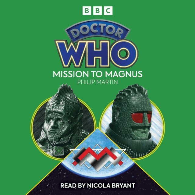 Philip Martin - Doctor Who: Mission to Magnus, Ljudbok