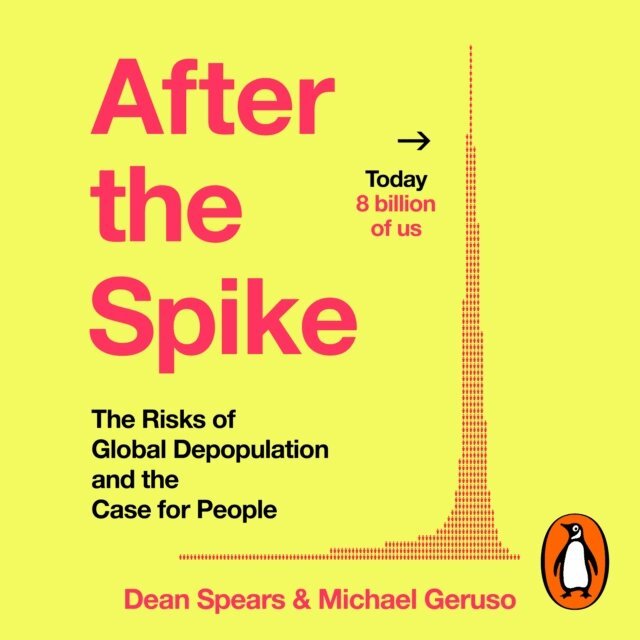 Michael Geruso, Dean Spears - After the Spike, Ljudbok