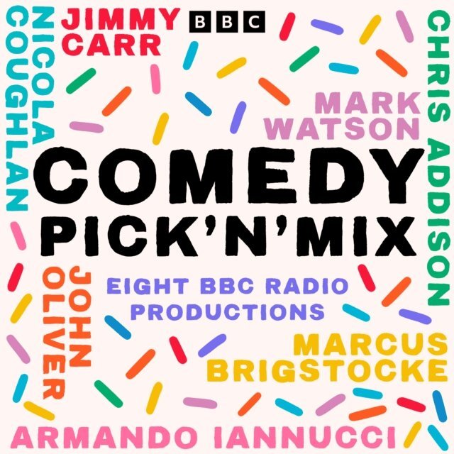 Dan Clark, Adam Goodwin, Cliff Kelly, Jack Bernhardt, Jason Hazeley, Joel Morris, Jack Chisnall, Barney Fishwick, Steve Mould, Matt Parker, Helen Arney, Bill Dare - Comedy Pick'n'Mix, Ljudbok