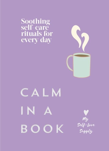 My Self-Love Supply - Calm in a Book, E-bok. Tillgänglighet: Lägg i varukorg