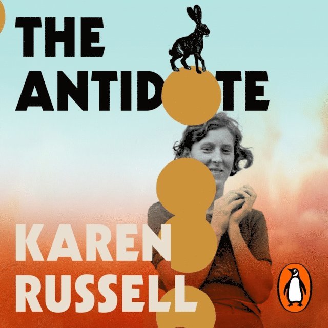 Karen Russell - Antidote, Ljudbok