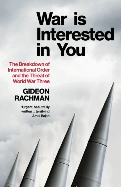 Gideon Rachman - War is Interested in You, E-bok