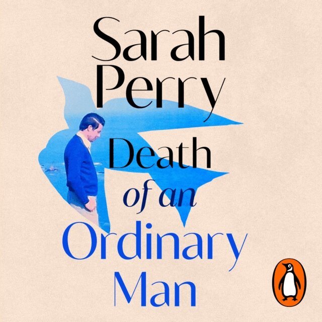 Sarah Perry - Death of an Ordinary Man, Ljudbok