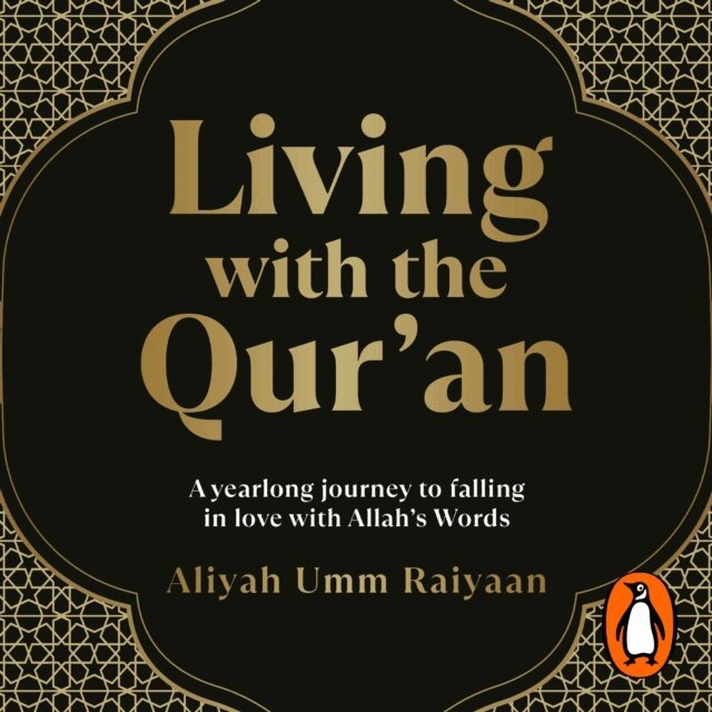 Aliyah Umm Raiyaan - Living with the Qur'an, Ljudbok