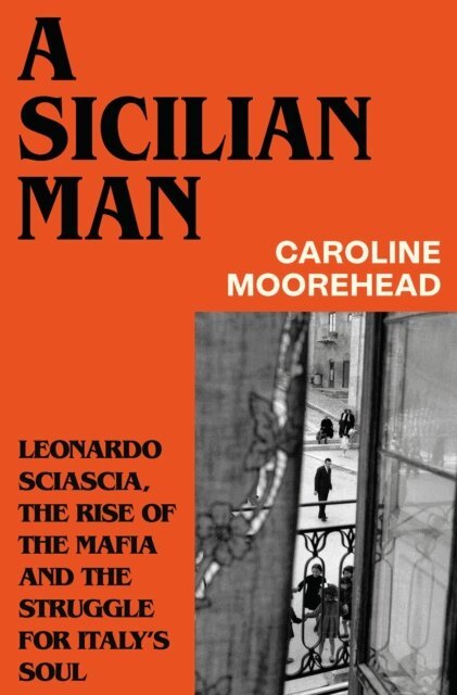 Caroline Moorehead - Sicilian Man, E-bok