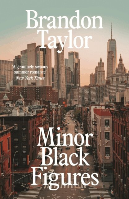 Brandon Taylor - Minor Black Figures, E-bok