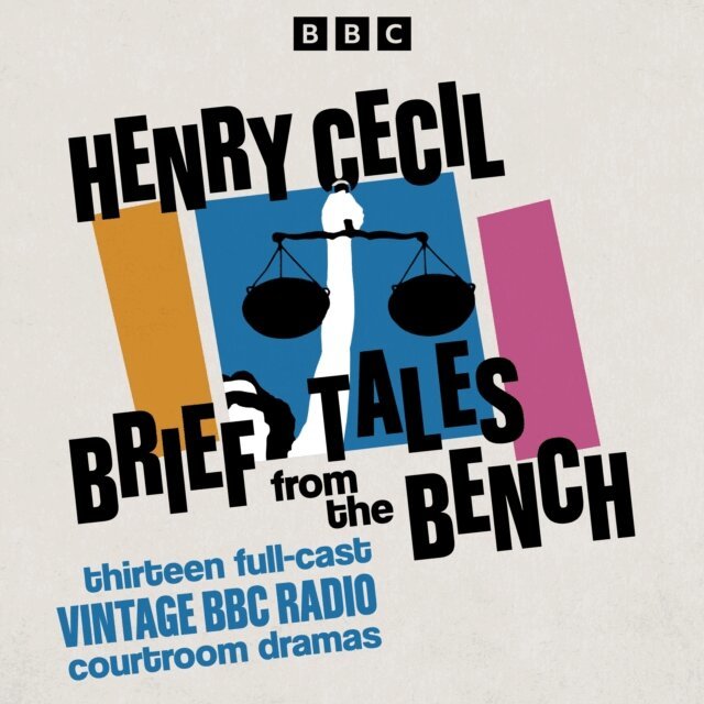 Henry Cecil - Brief Tales from the Bench, Ljudbok