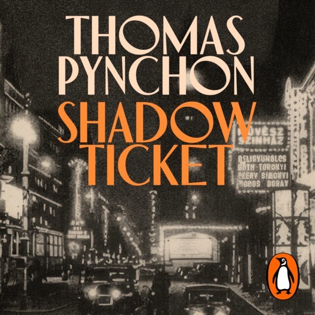 Thomas Pynchon - Shadow Ticket, Ljudbok