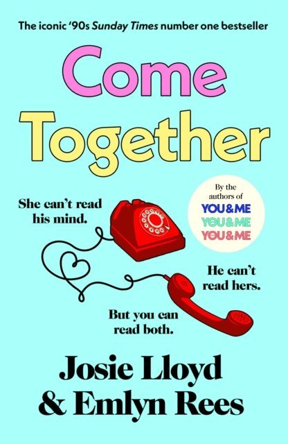 Josie Lloyd, Emlyn Rees - Come Together, E-bok