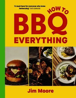How to BBQ Everything