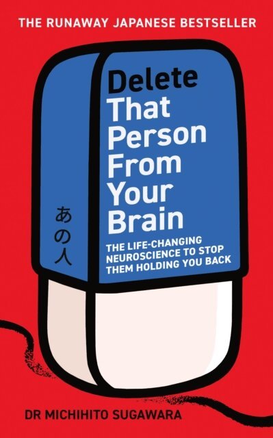 Michihito Sugawara - Delete That Person From Your Brain, E-bok