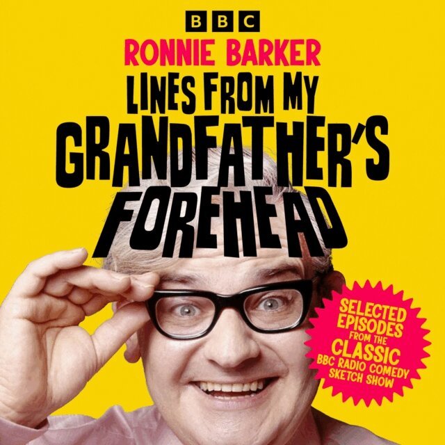 Ronnie Barker - Lines from My Grandfather's Forehead, Ljudbok