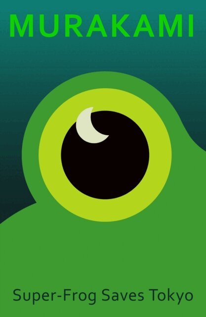 Haruki Murakami - Super-Frog Saves Tokyo, E-bok