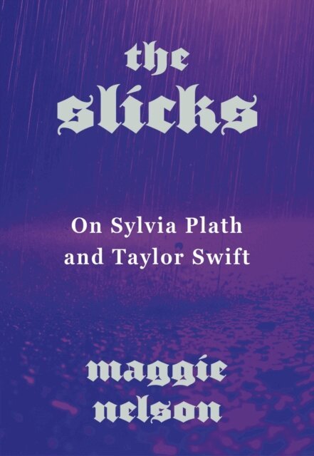 Maggie Nelson - Slicks, E-bok