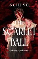 Nghi Vo - The Scarlet Ball, Häftad