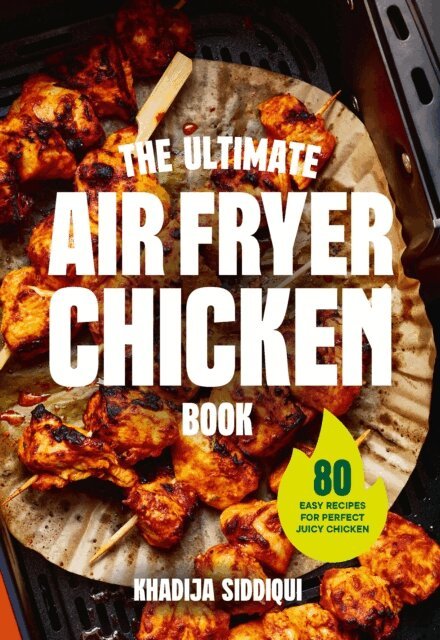 Ultimate Air Fryer Chicken Book