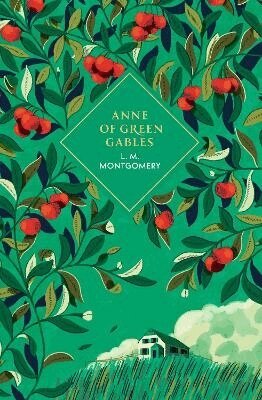 L. M. Montgomery - Anne of Green Gables, Inbunden