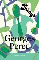 Georges Perec - Things: A Story of the Sixties, Häftad