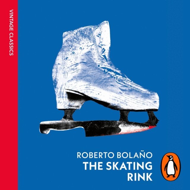 Roberto Bolano - Skating Rink, Ljudbok