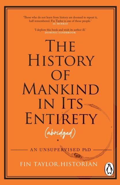 Fin Taylor - History of Mankind in Its Entirety (Abridged), E-bok