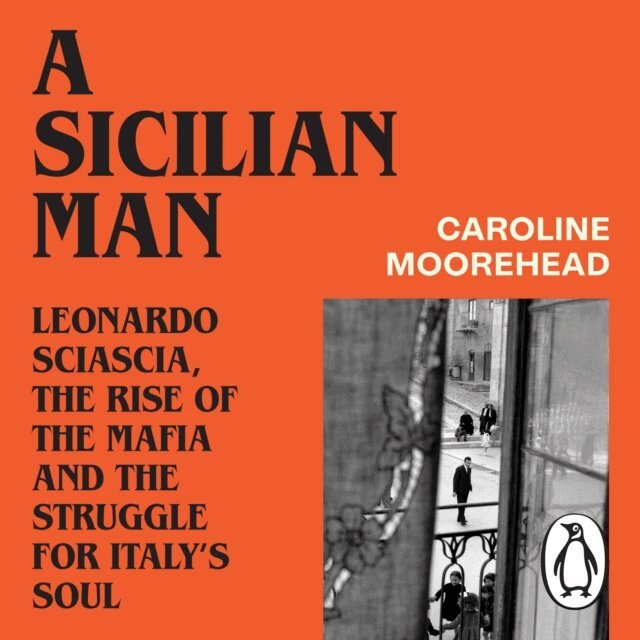 Caroline Moorehead - Sicilian Man, Ljudbok