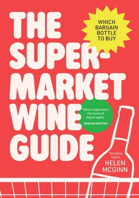Helen McGinn - Supermarket Wine Guide, E-bok
