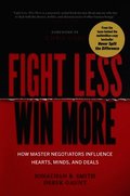 Fight Less, Win More