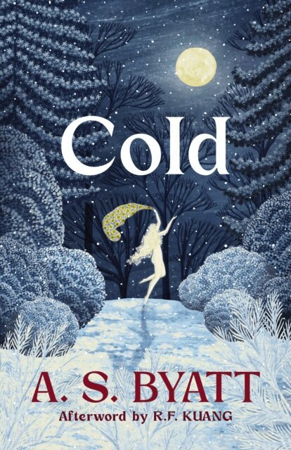 A.S. Byatt - Cold, E-bok. Tillgänglighet: Lägg i varukorg