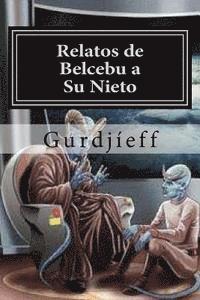 Gurdjieff - Relatos de Belcebu a Su Nieto, Häftad. Tillgänglighet: Lägg i varukorg
