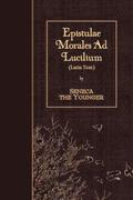 Epistulae Morales Ad Lucilium: Latin Text