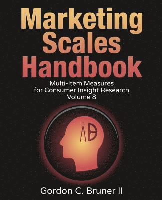 Marketing Scales Handbook av Gordon C Bruner II, Gordon C Bruner II, Gordon C Bruner II