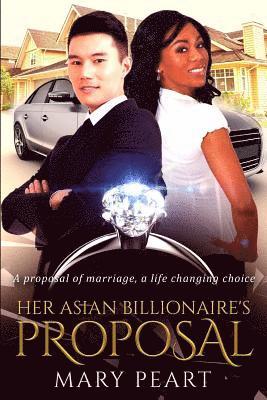 Mary Peart - Her Asian Billionaire's Proposal: A BWAM Marriage Romance, Häftad