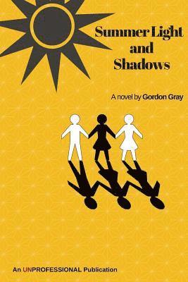Gordon Gray - Summer Light and Shadows, Häftad