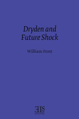 William Frost - Dryden and Future Shock, Häftad. Tillgänglighet: Lägg i varukorg