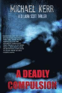 Michael Kerr - A Deadly Compulsion, Häftad. Tillgänglighet: Lägg i varukorg