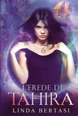 Linda Bertasi - L'erede di Tahira, Häftad. Tillgänglighet: Lägg i varukorg
