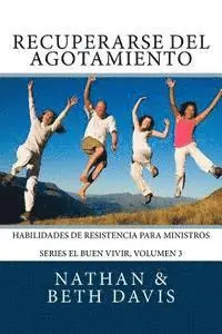 Beth Davis Dmin, Nathan Davis - Recuperarse del Agotamiento: Habilidades de Resistencia para Ministros, Häftad. Tillgänglighet: Lägg i varukorg
